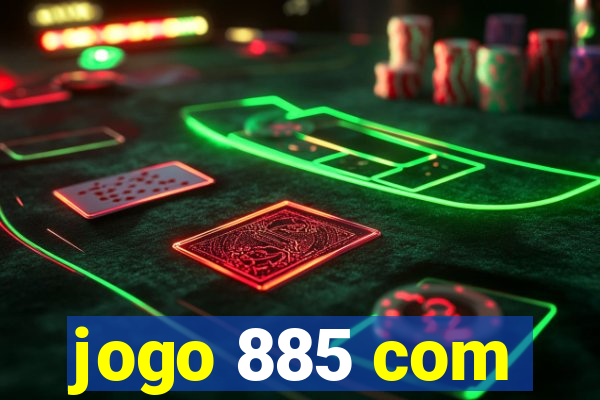 jogo 885 com